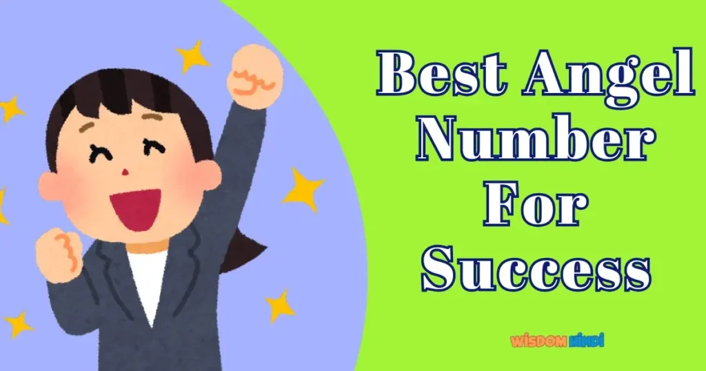 Best Angel Number For Success