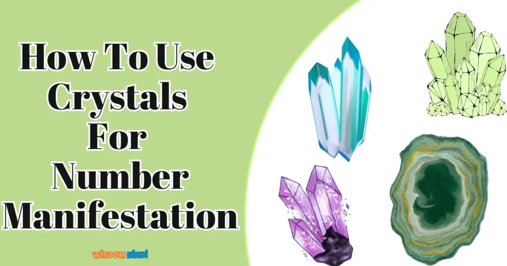 How To Use Crystals For Number Manifestation