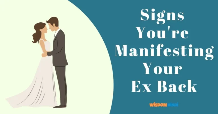 Signs You're Manifesting Your Ex Back