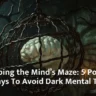 How to Avoid Dark Mental Traps