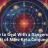 Mars Ketu Conjunction