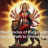 Miracles of Durga Saptashati