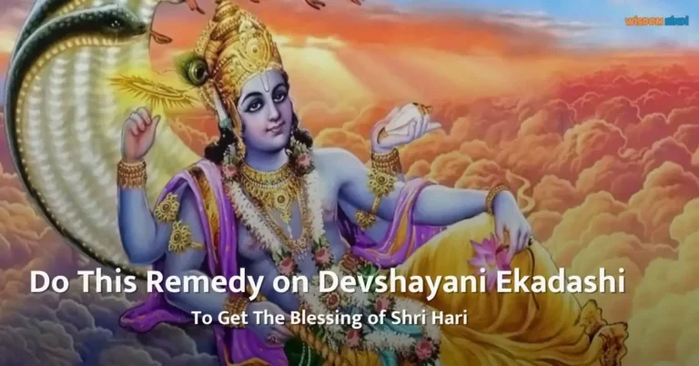 Devshayani Ekadashi Remedies