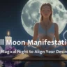 What to Do on Full Moon for Manifestation