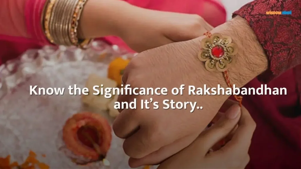 Why We Celebrate Raksha Bandhan
