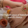 Why We Celebrate Raksha Bandhan