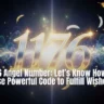 1176 Angel Number How to Use