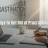 How to Overcome Procrastination