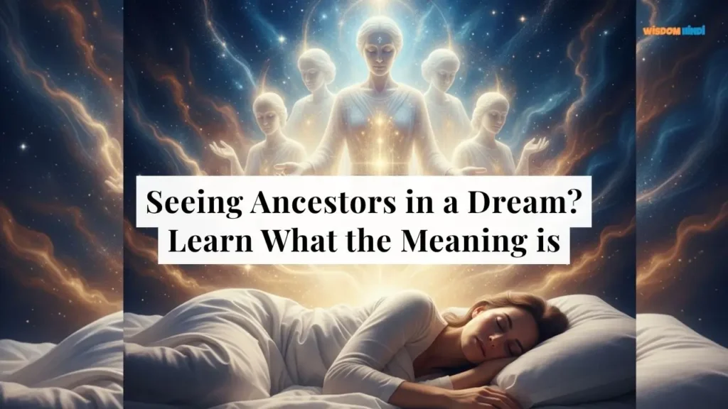Seeing Ancestors in a Dream