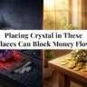 Crystal Placement for Money Flow