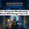 Mahashivratri Manifestation Method
