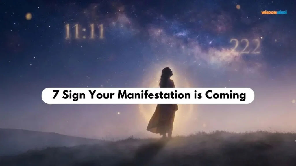 Signs Your Manifestation is Coming