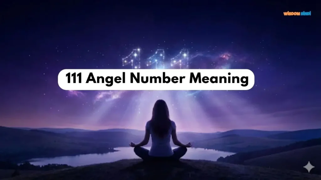 What Does 111 Mean in Manifestation