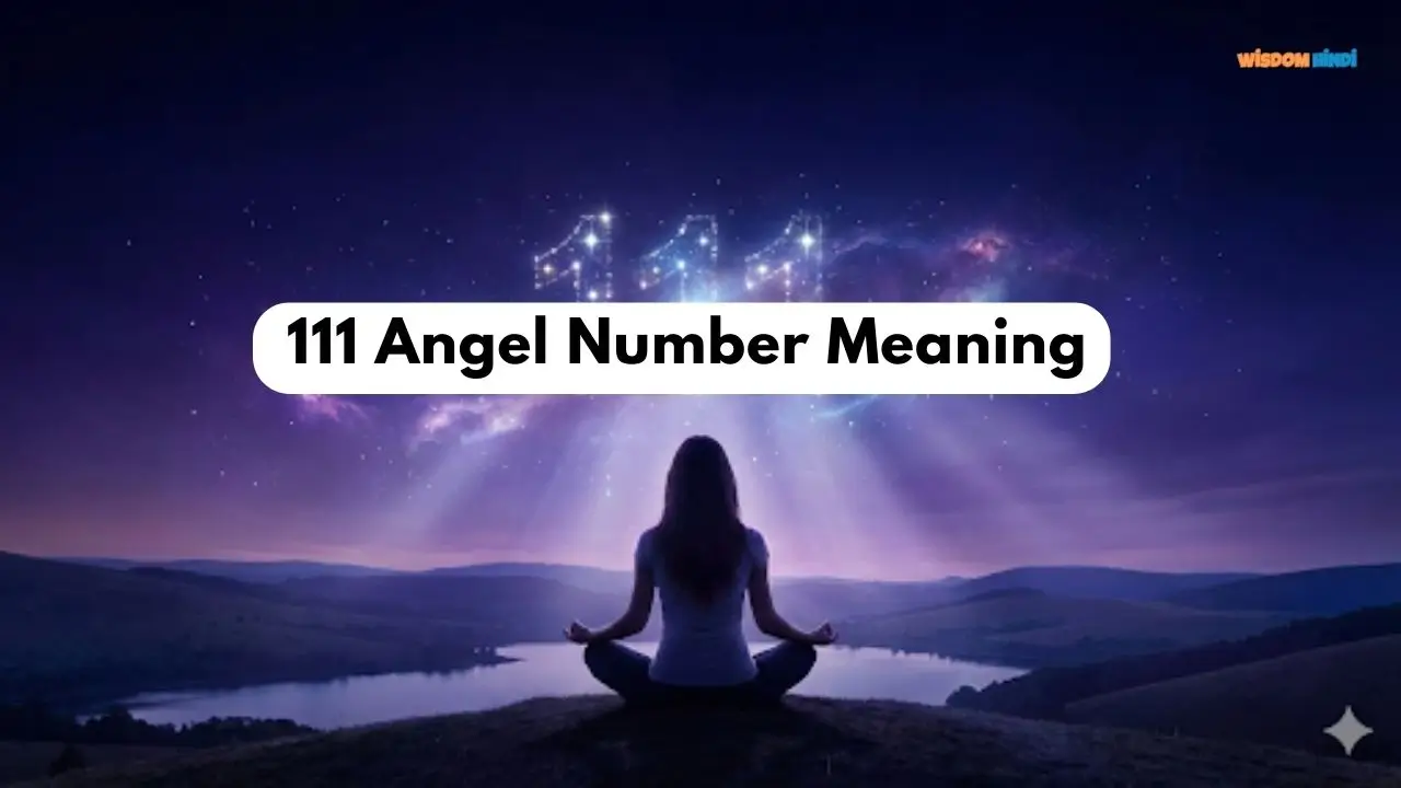 What Does 111 Mean In Manifestation: Find Out What This Angel Number ...