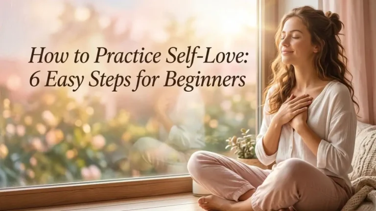 How to Practice Self-Love