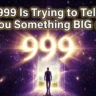 Angel Number 999 meaning