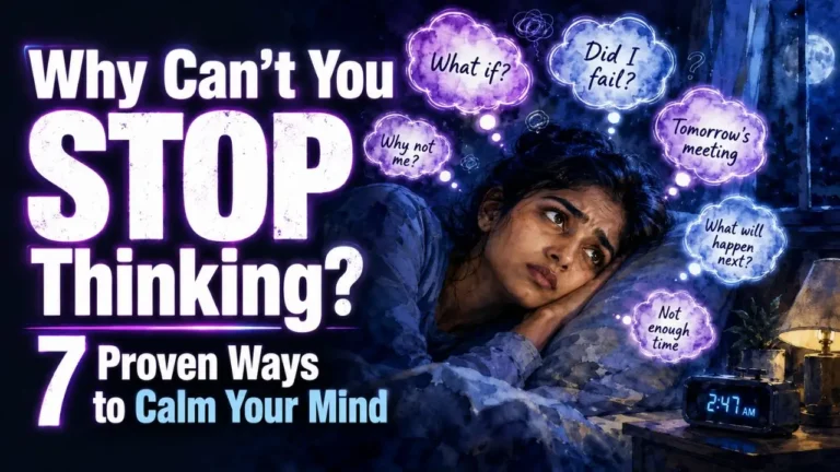 How to Stop Overthinking
