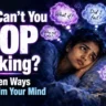 How to Stop Overthinking