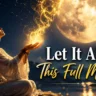Full Moon Let Go Affirmation
